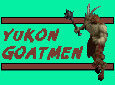 Yukon Goatmen